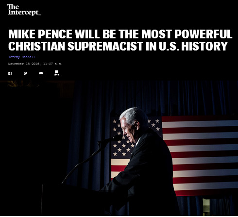 Mike Pence Will Be the Most Powerful Christian Supremacist in U.S. History