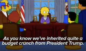Another Simpsons episode foretold that he would be elected and that his policies would cause an economic collapse.