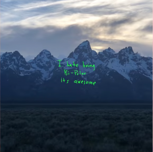 Kanye West has shared that he's bipolar