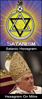 The popes use the six-sided star which is the supreme symbol of Satanic tyranny.